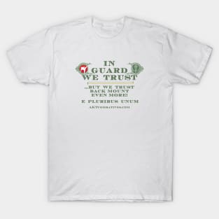 In Guard We Trust T-Shirt